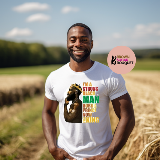 I'm A Strong Black Man Father-Man Appreciation T-shirt