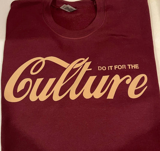 Do It For The Culture T-Shirt